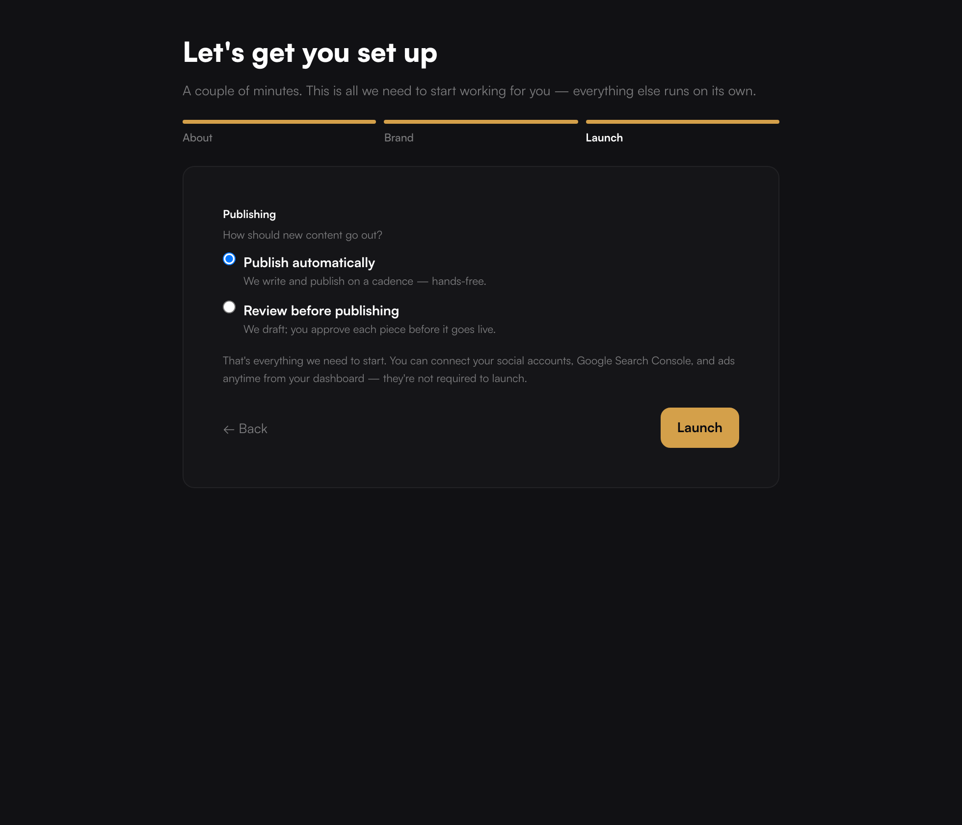 Onboarding step three, Launch